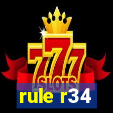 rule r34